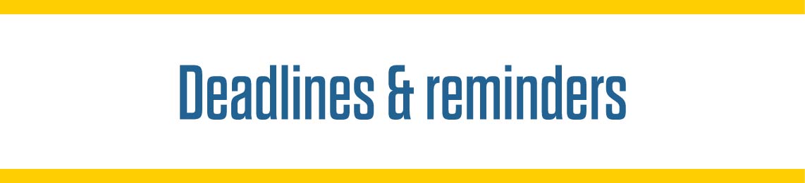 Deadlines and reminders