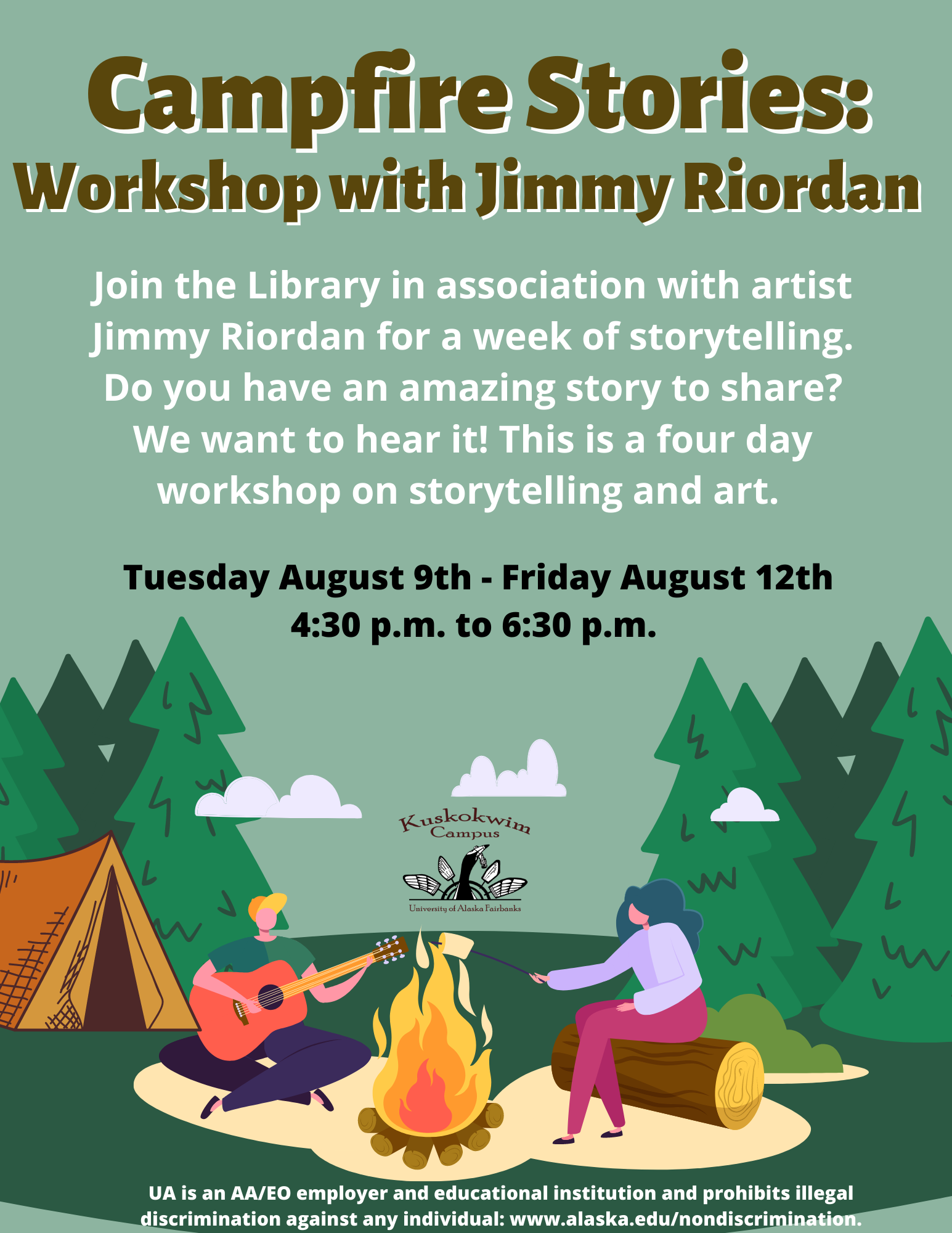 Campfire stories: workshop with Jimmy Riordan. Join the library in association with artist Jimmy Riordan for a week of storytelling. Do you have an amazing story to share? We want to hear it! This is a four day workshop on sotrytelling and art. Tuesday August 9th - Friday August 12th. 4:40 - 6:30 pm. 