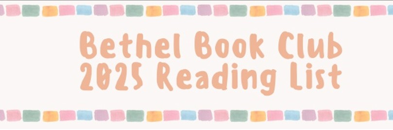 Bethel Book Club Reading List 2025 banner