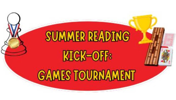 Summer Reading Kick-off:  Games Tournament