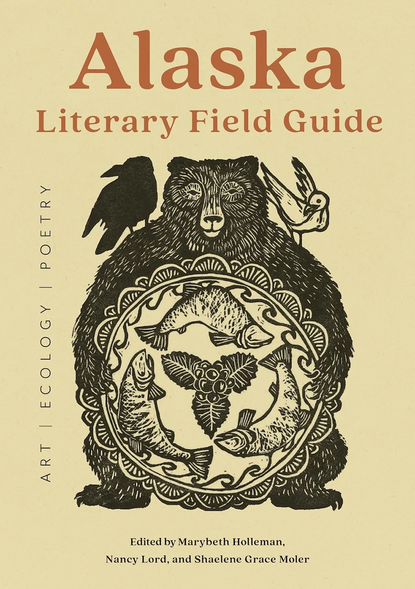 Alaska Literary Field Guide cover featuring a woodcut print depicting a bear, raven, bird, salmon, and berries by Sara Tabbert.