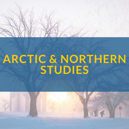 UAF Arctic and Northern Studies- unique opportunities to study in the Arctic for unique students across the globe.