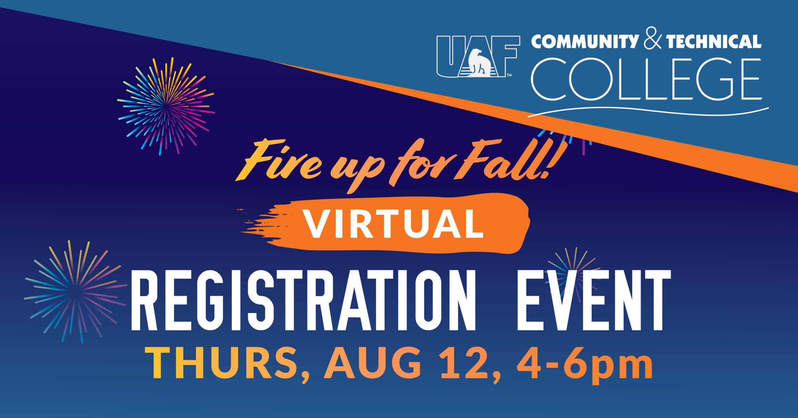 Fire up for fall! Virtual Registration Event. Thursday, April 12, 4-6pm.
