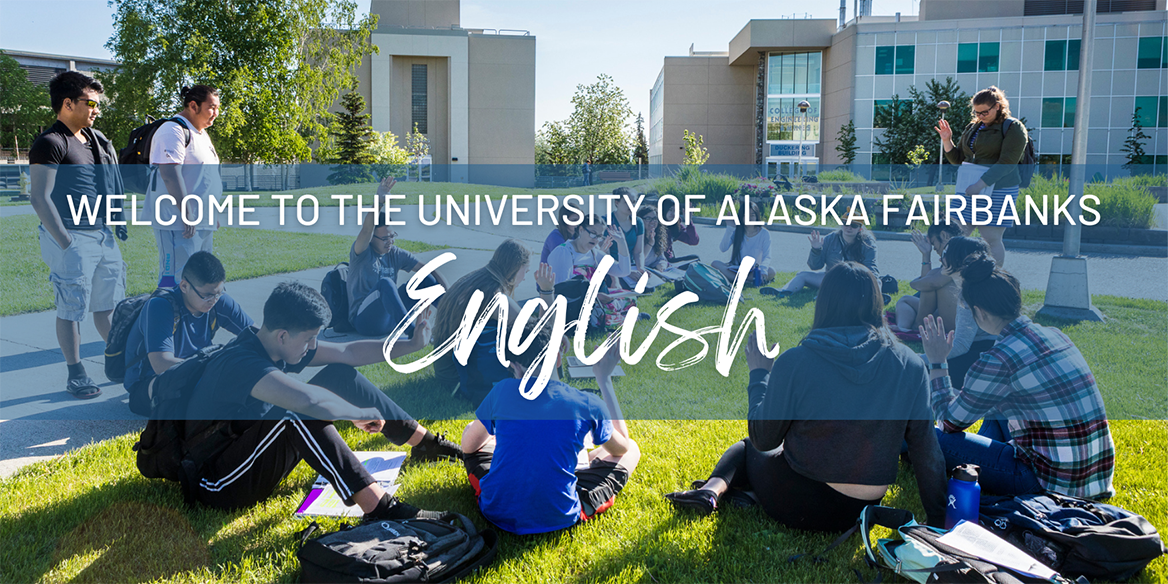 Welcome to the University of Alaska Fairbanks, Department of English website