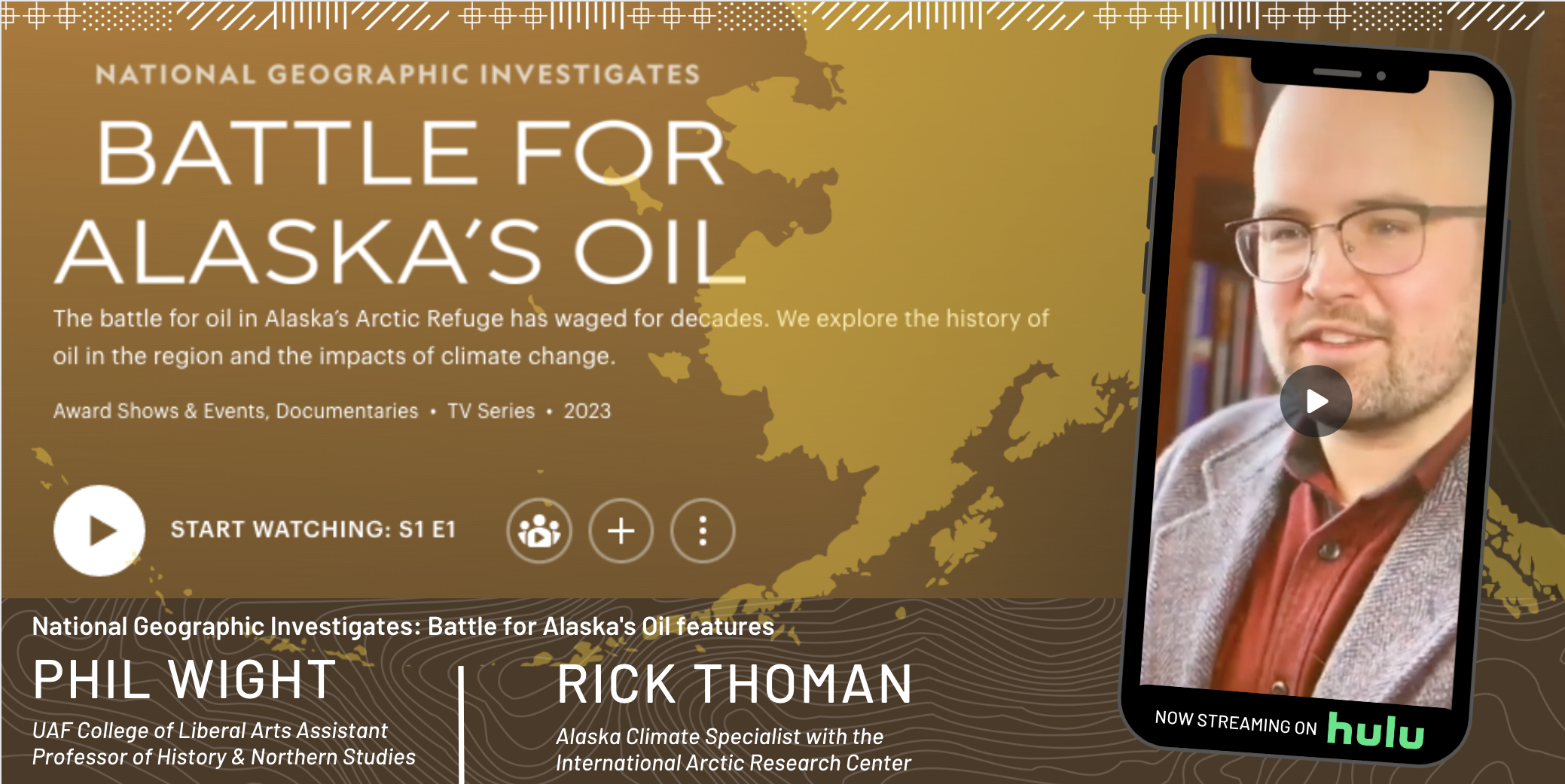Battle for Alaska's Oil- Phil Wight and Rick Thoman