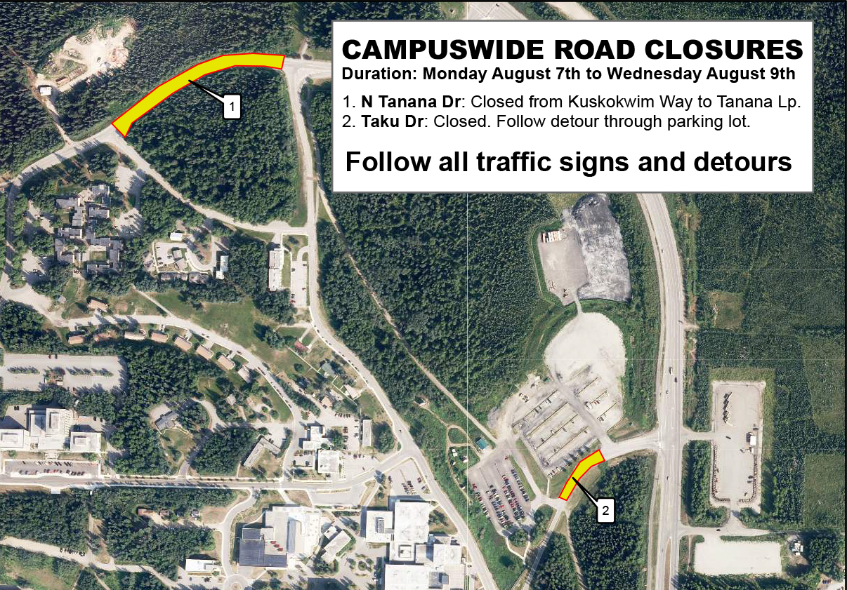 Road closure map provided by UAF Division of Design and Construction.