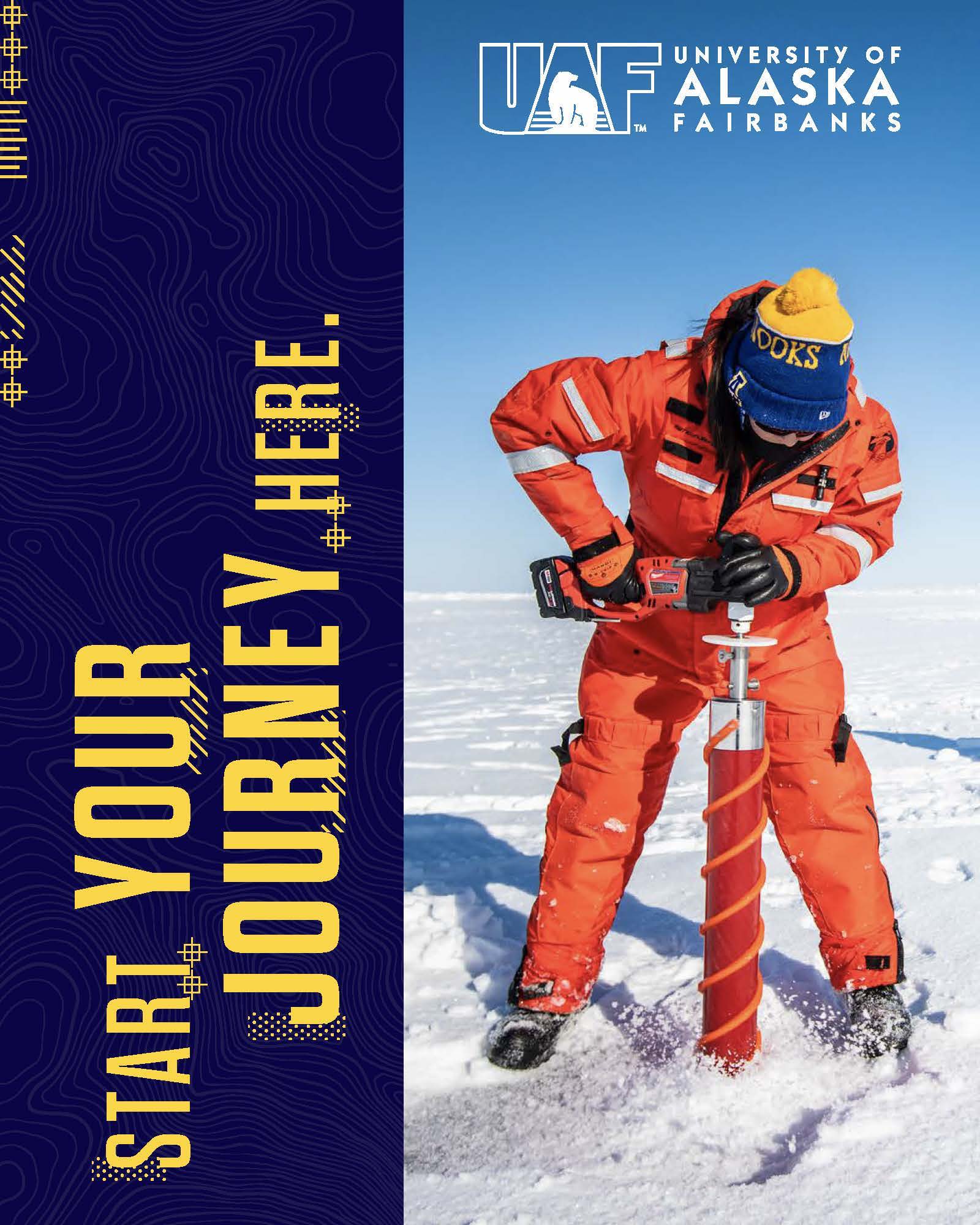 The front of UAF's recruitment booklet features a picture of a person drilling an ice core.