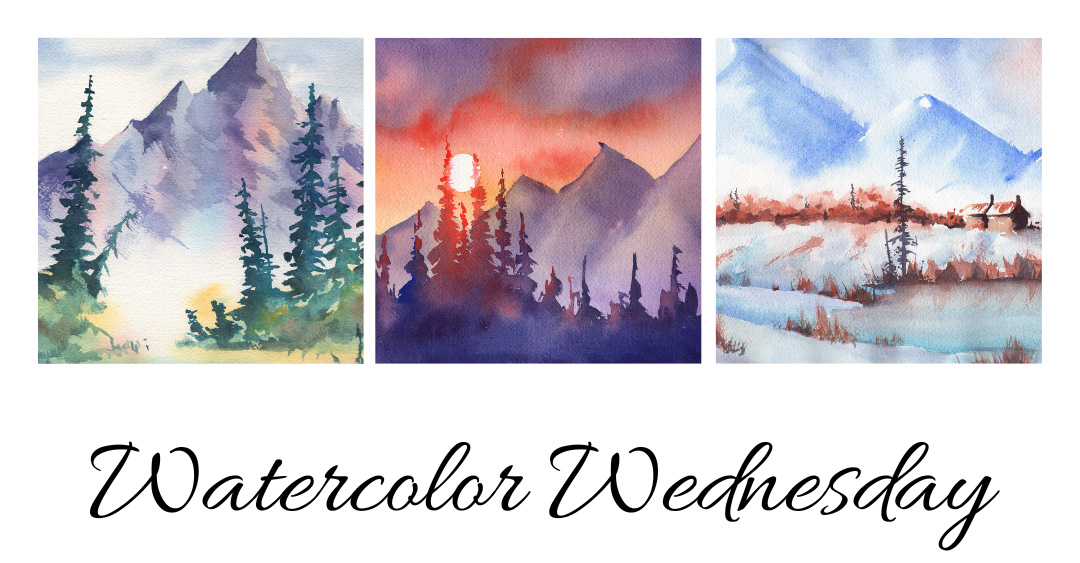 Three watercolor images of mountains and trees with Watercolor Wednesday written beneath the images.