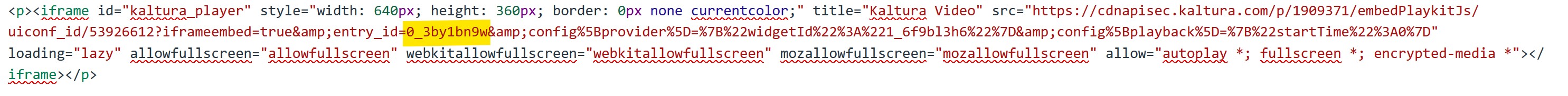 A screenshot of the source code for an embedded Kaltura video. The Entry ID is highlighted in yellow.