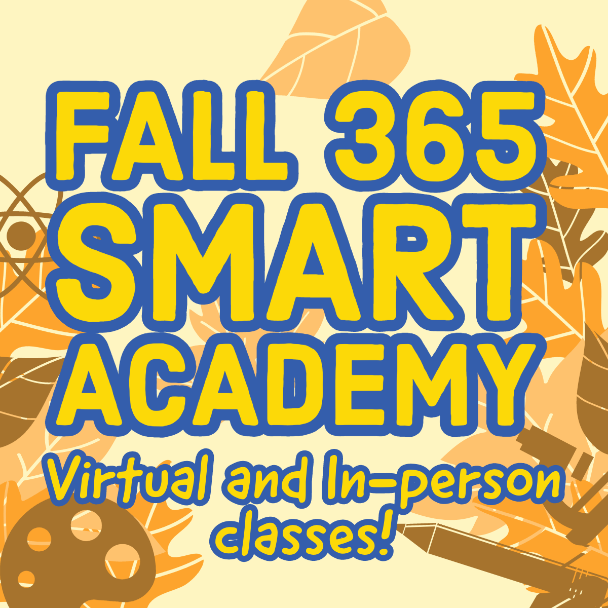 Fall 365 In-Person and Virtual Courses